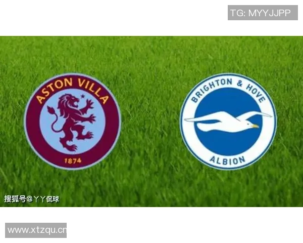 英超激战布莱顿主场迎战阿斯顿维拉争夺宝贵积分之战 英超激战布莱顿主场迎战阿斯顿维拉争夺宝贵积分之战